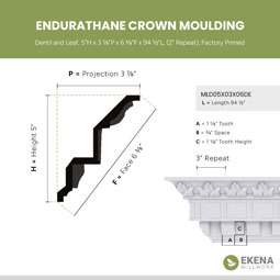 Ekena Millwork - MLD05X03X06DE - Endurathane Dentil and Leaf Crown Moulding, 5"H x 3 7/8"P x 6 3/8"F x 94 1/2"L, (2" Repeat), Factory Primed
